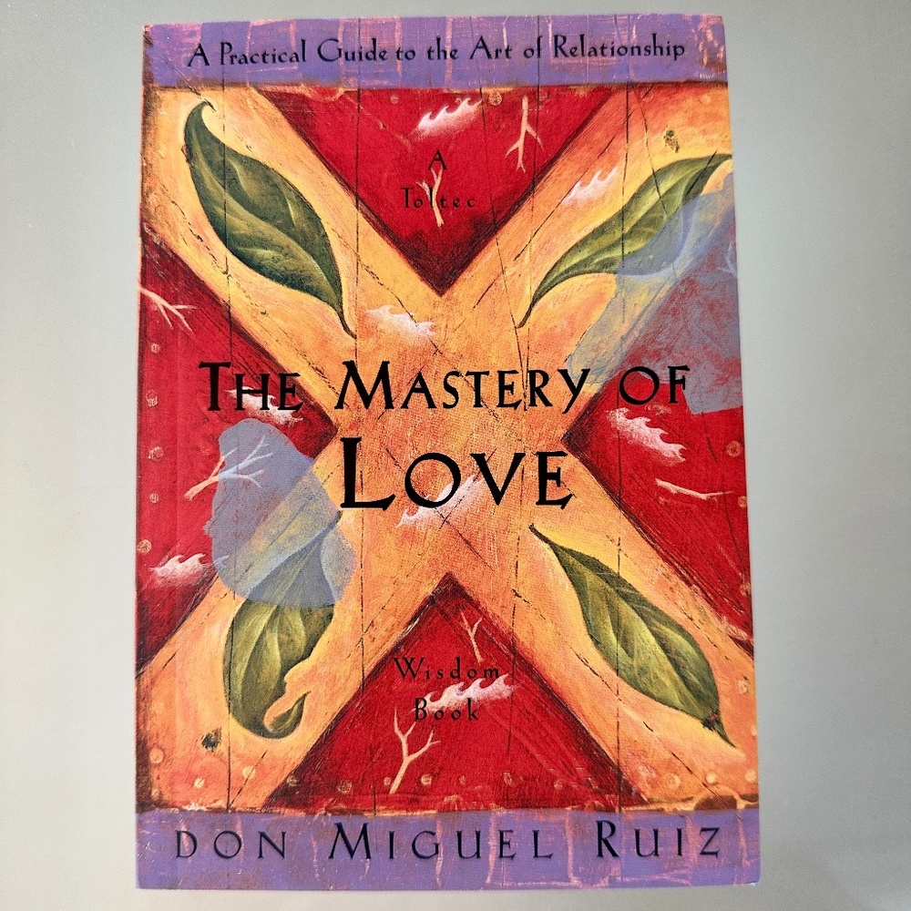 NEW - The Mastery of Love Book by Don Miguel Ruiz